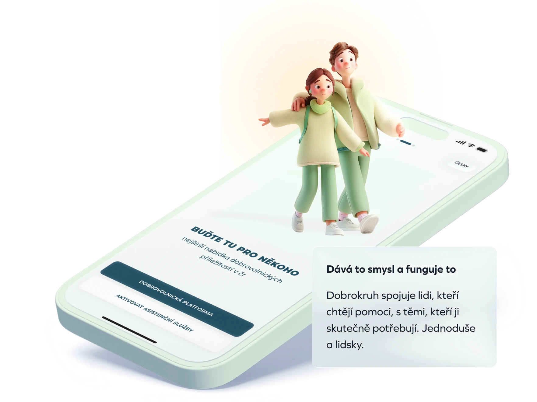 staň se hrdinou tam, kde je to potřeba